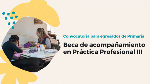 imagen Egresados de Primaria podrán ser tutores en la Práctica Profesional III