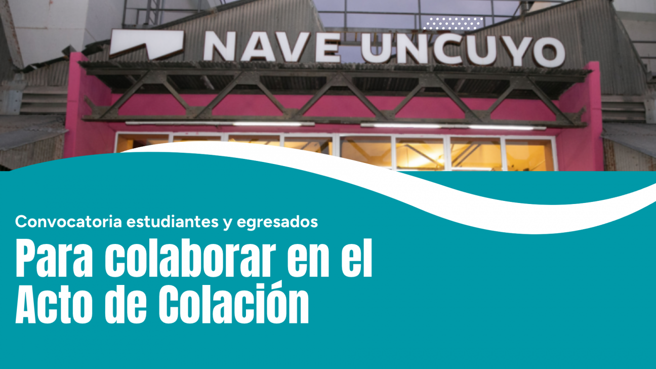 imagen Convocan a estudiantes y egresados para colaborar en el Acto de Colación