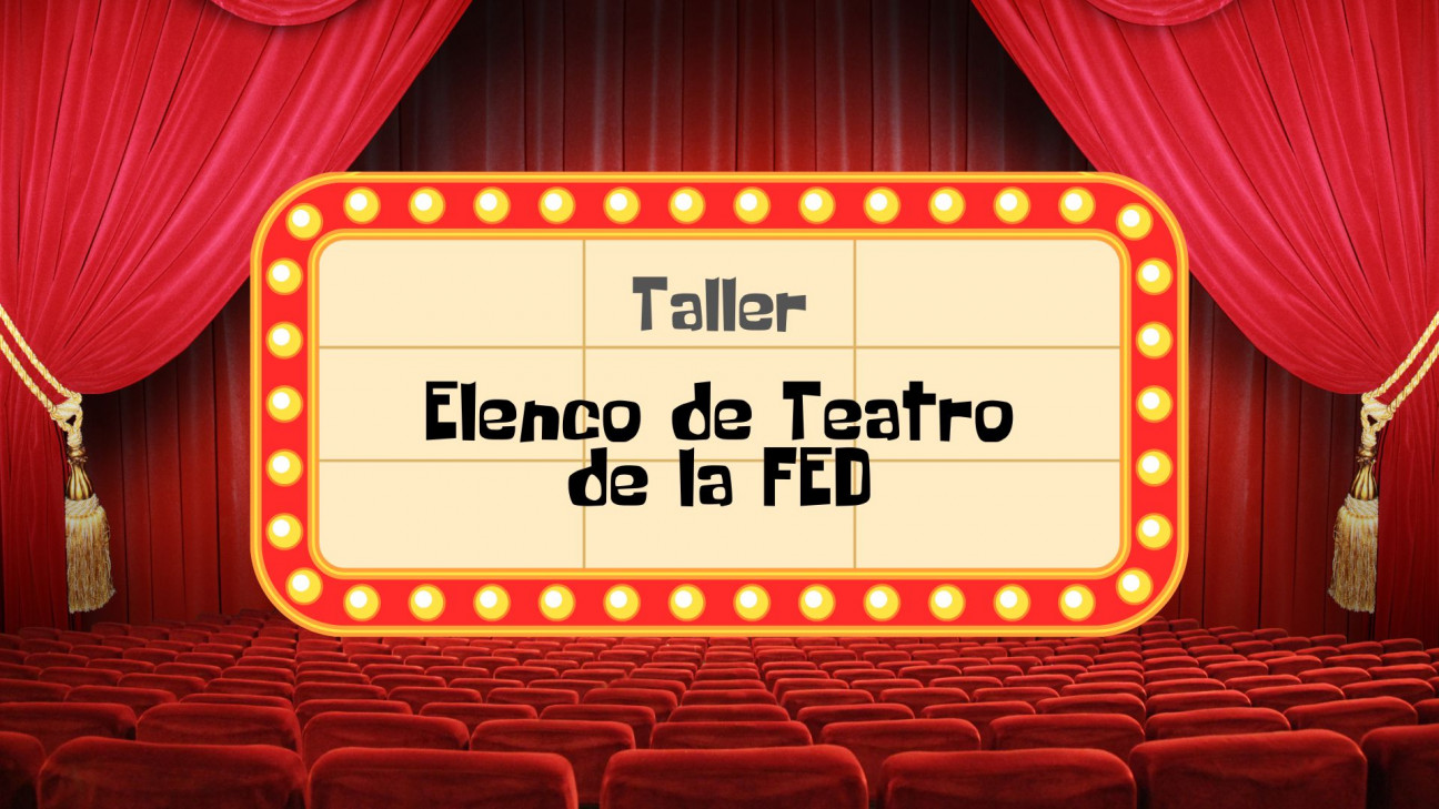 imagen Abren inscripciones para el Taller de Teatro de la Facultad de Educación