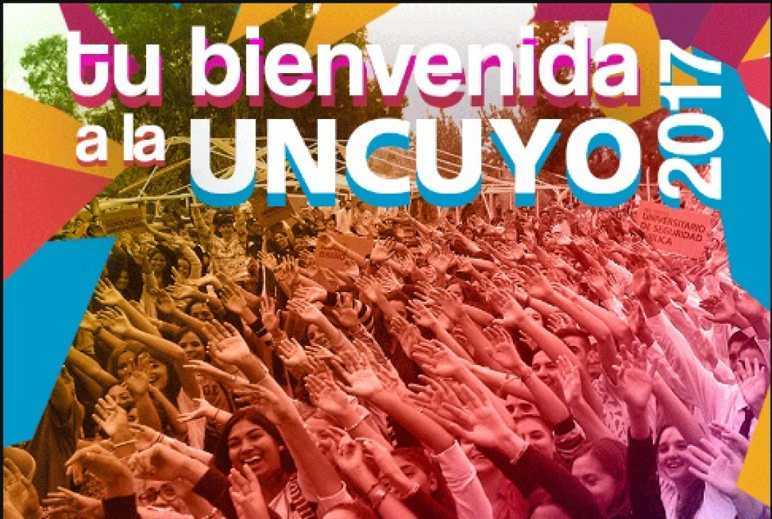 imagen No te pierdas la Bienvenida a la UNCUYO 2017