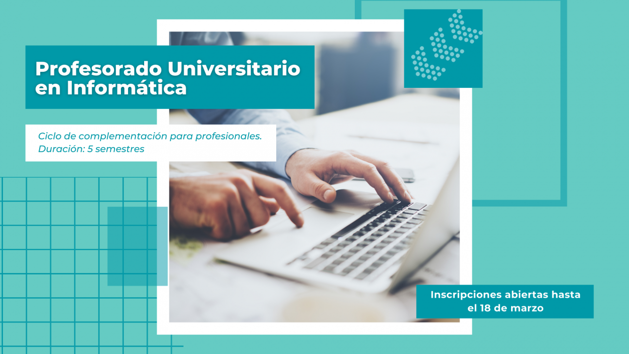 imagen Ciclo 2024: inscriben para estudiar el Profesorado Universitario en Informática