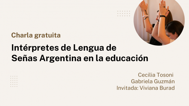 imagen Analizarán la figura del intérprete de Lengua de Señas Argentina en ámbitos educativos