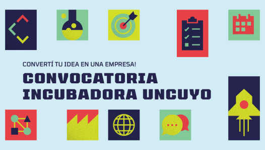 imagen La Incubadora de Empresas UNCuyo abre una nueva convocatoria para transformar ideas en empresas