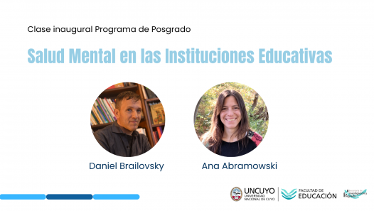 imagen Daniel Brailovsky y Ana Abramowski encabezarán la apertura del Programa de Posgrado sobre Salud Mental y Educación