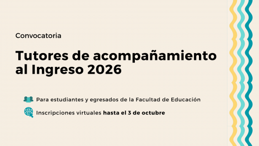 imagen Extienden inscripción para ser tutores en el ingreso a la Facultad de Educación