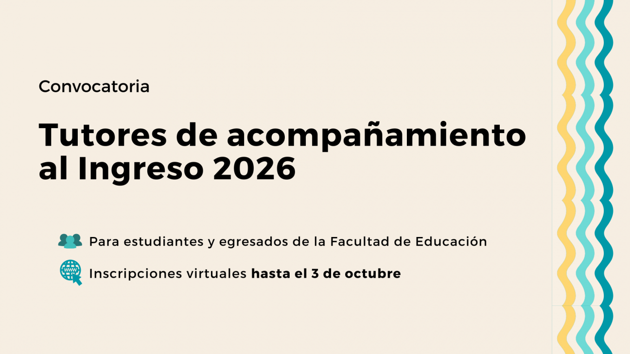 imagen Extienden inscripción para ser tutores en el ingreso a la Facultad de Educación