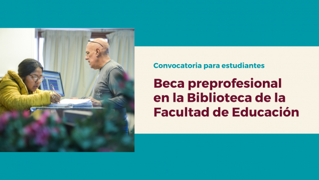 imagen Otorgarán una beca pre-profesional para cumplir funciones en la Biblioteca
