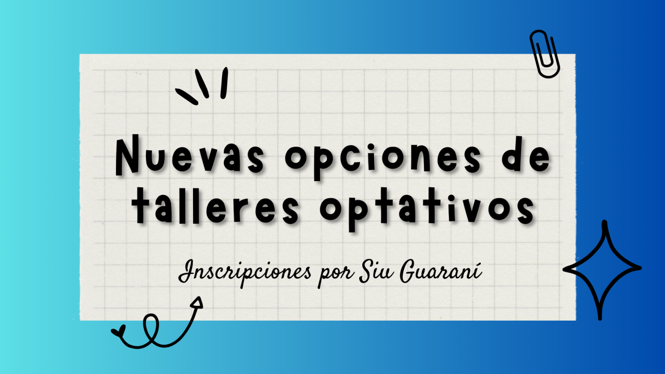 imagen Abren inscripciones para nuevos talleres optativos