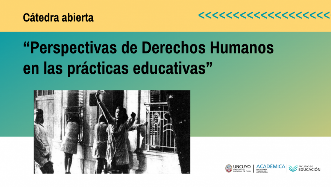 imagen Cátedra abierta "Perspectivas de Derechos Humanos en las prácticas educativas"