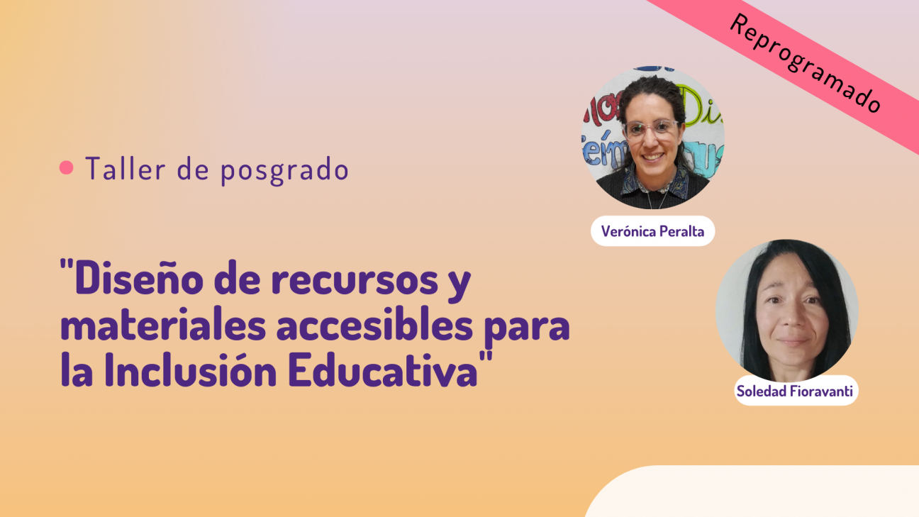 imagen Reprograman taller de posgrado sobre diseño de materiales accesibles para la inclusión educativa 