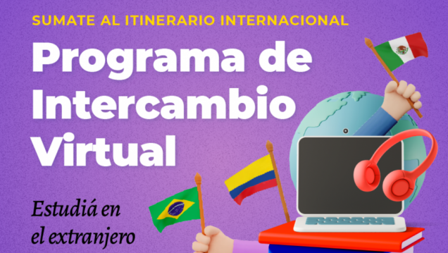 imagen Estudiantes podrán cursar espacios curriculares virtuales en universidades extranjeras
