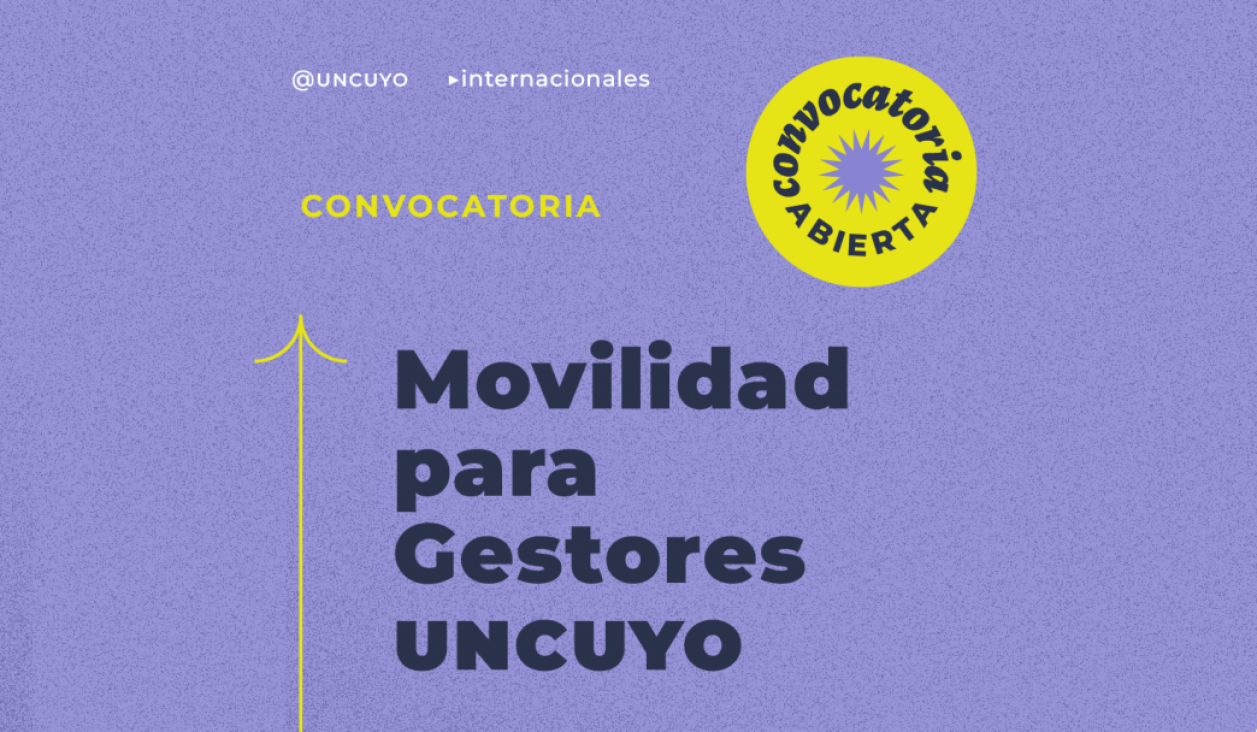 imagen Personal de la UNCuyo podrá hacer estancias de capacitación y formación en otras Universidades