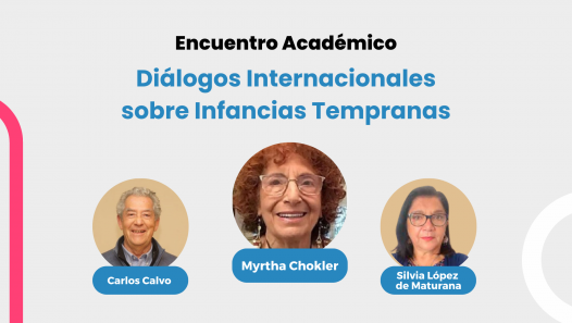 imagen Expertos de Argentina y Chile analizarán las Infancias Tempranas