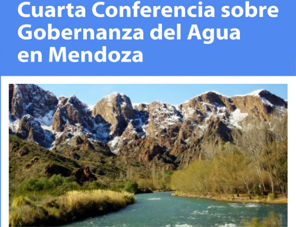 imagen Se realizará la cuarta Conferencia sobre Gobernanza del Agua en Mendoza