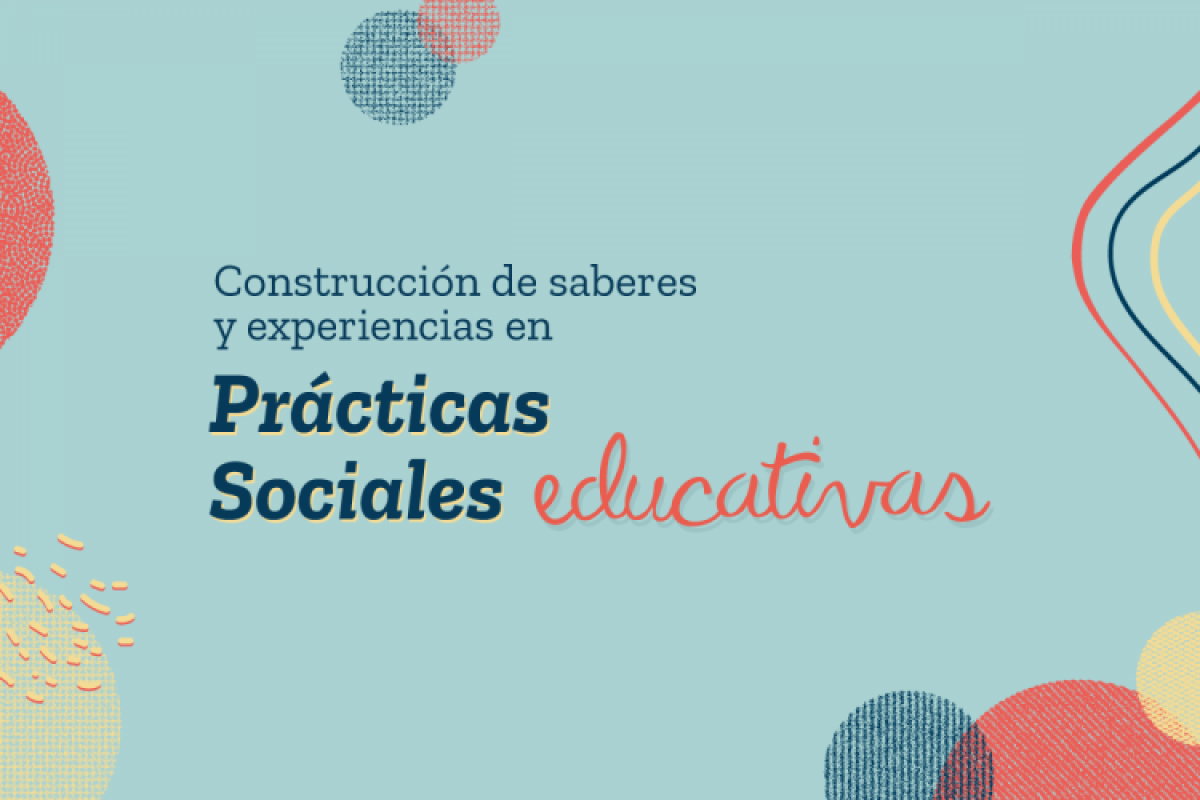 imagen Ateneo Internacional de Actualización Bibliográfica: construcción de saberes y experiencias en Prácticas Sociales Educativas