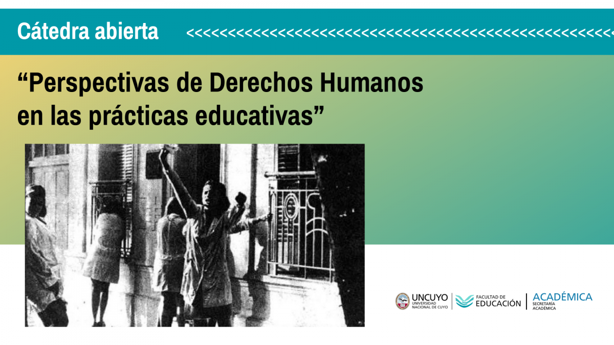 imagen Cátedra abierta "Perspectivas de Derechos Humanos en las prácticas educativas"