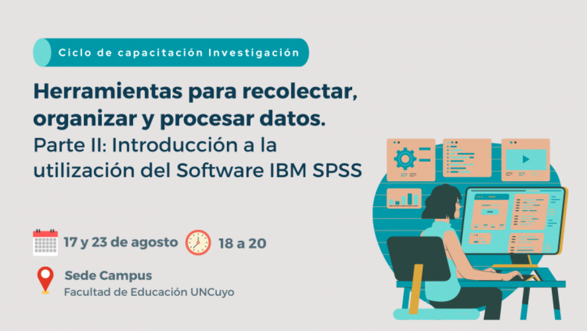 imagen Herramientas para recolectar, organizar y procesar datos. Parte II: Introducción a la utilización del software IBM SPSS.
