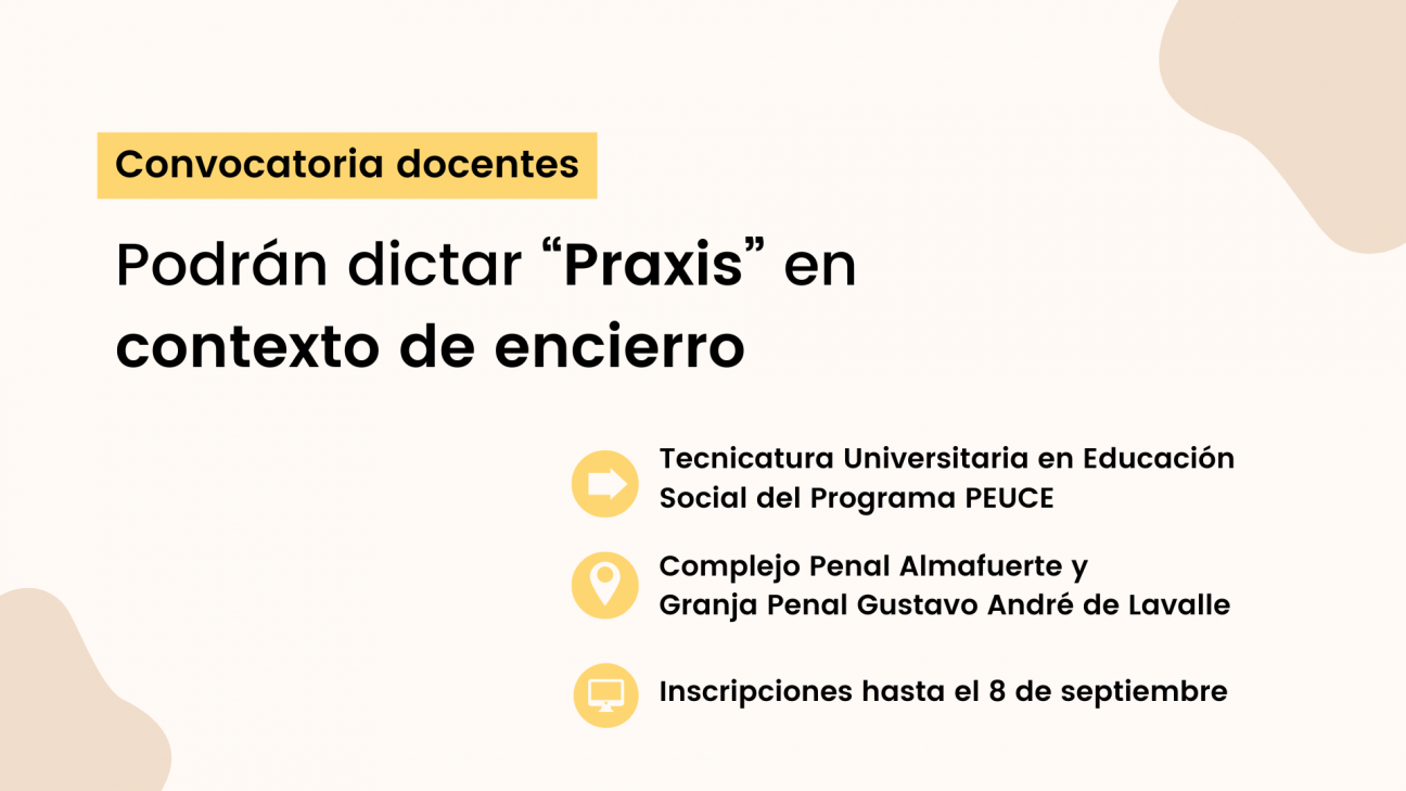 imagen Convocan a docentes a dictar Praxis en contexto de encierro