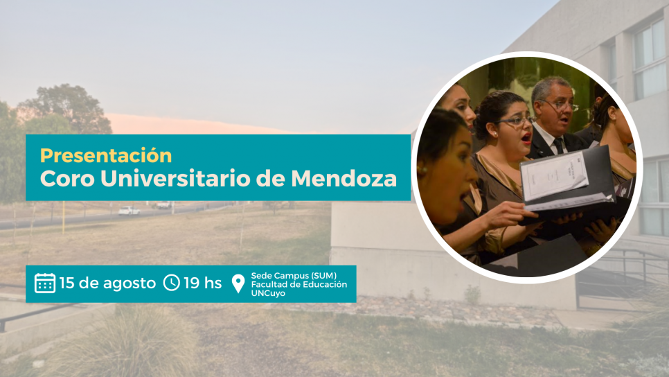 imagen El Coro Universitario de Mendoza se presentará en la Facultad de Educación