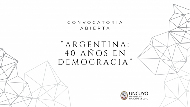 imagen "Argentina, 40 años en democracia": abren convocatoria para presentar trabajos