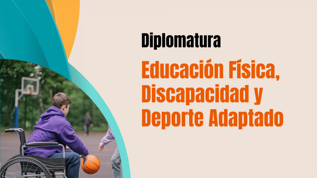 imagen Diplomatura en Educación Física, Discapacidad y Deporte Adaptado