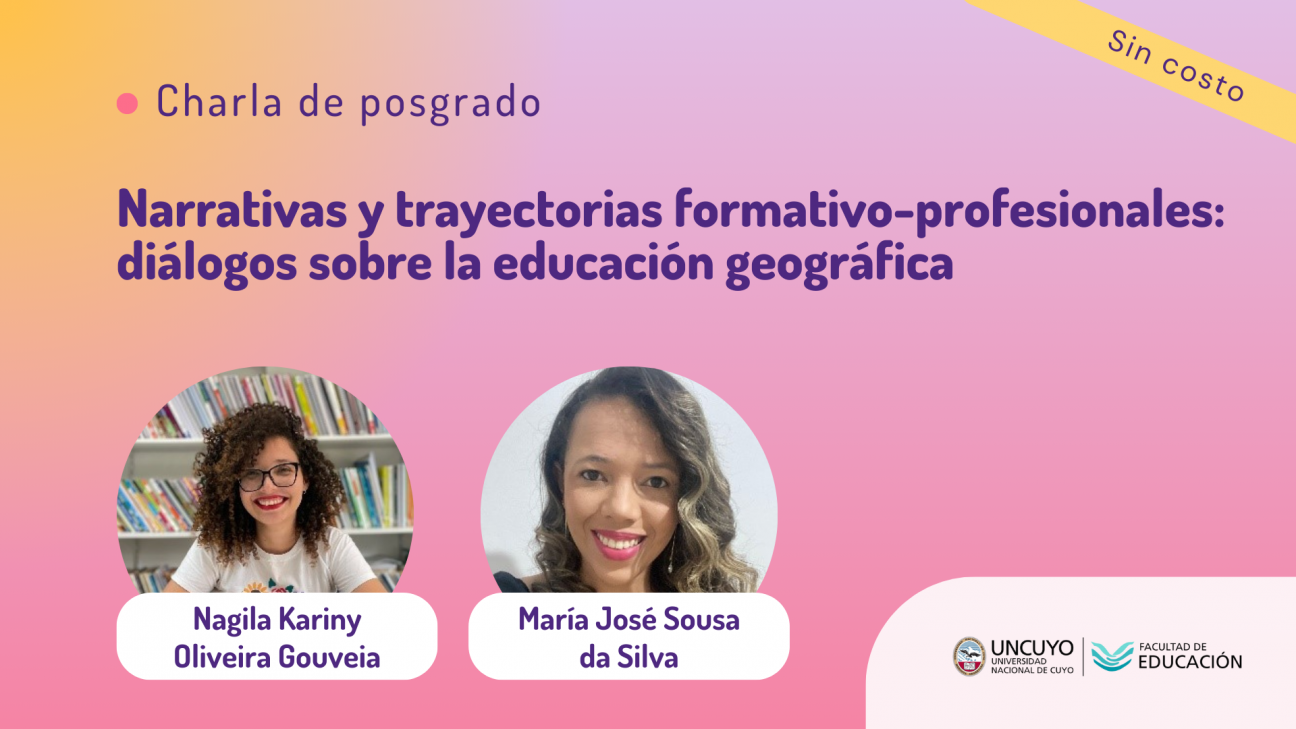 imagen Narrativas y trayectorias formativo-profesionales: diálogos sobre la educación geográfica es tema de una charla de posgrado