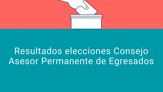 imagen Están disponibles los resultados de las elecciones del Consejo Asesor Permanente de Egresados