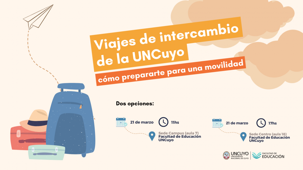 imagen Encuentro "Viajes de intercambio en la UNCuyo: cómo prepararte para una movilidad"