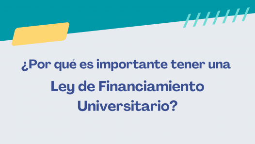 imagen ¿Por qué es importante tener una Ley de Financiamiento Universitario?