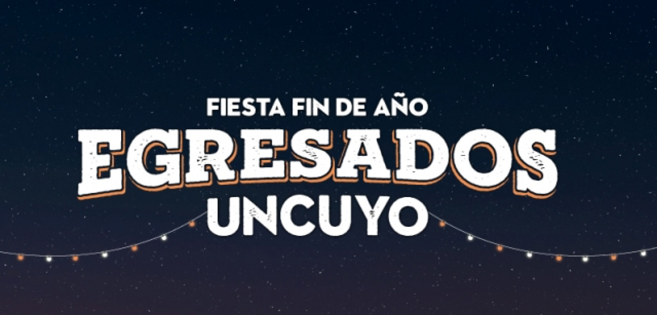 imagen Reprograman Fiesta de Egresados de la UNCUYO: jueves 14 de diciembre