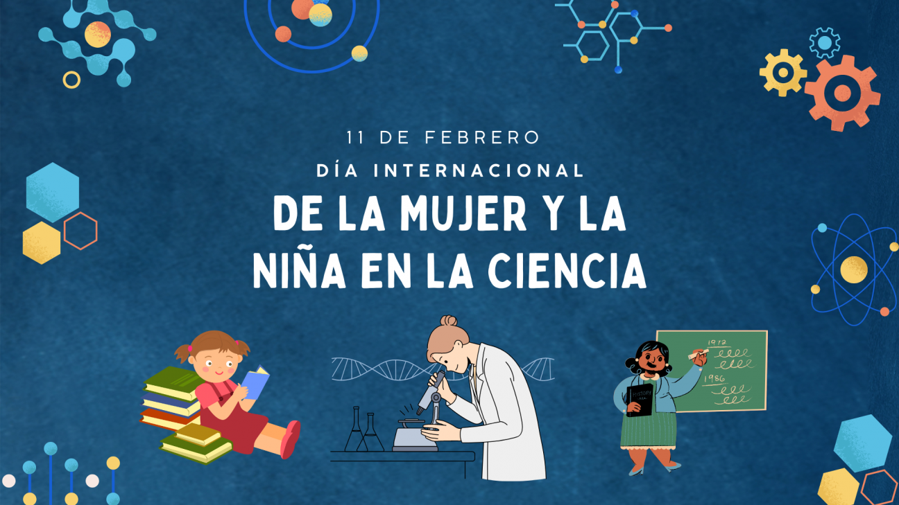 imagen Día Internacional de la Mujer y la Niña en la Ciencia