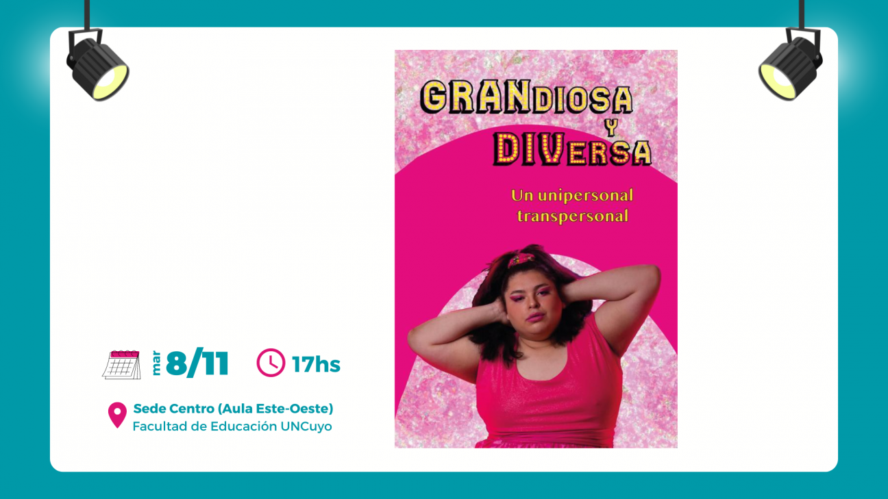 imagen Nueva fecha para la presentación de la obra "Grandiosa y Diversa" en la Facultad de Educación