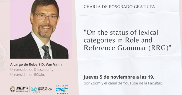 Robert D. Van Valin disertará en el Ciclo de posgrado sobre Lenguaje