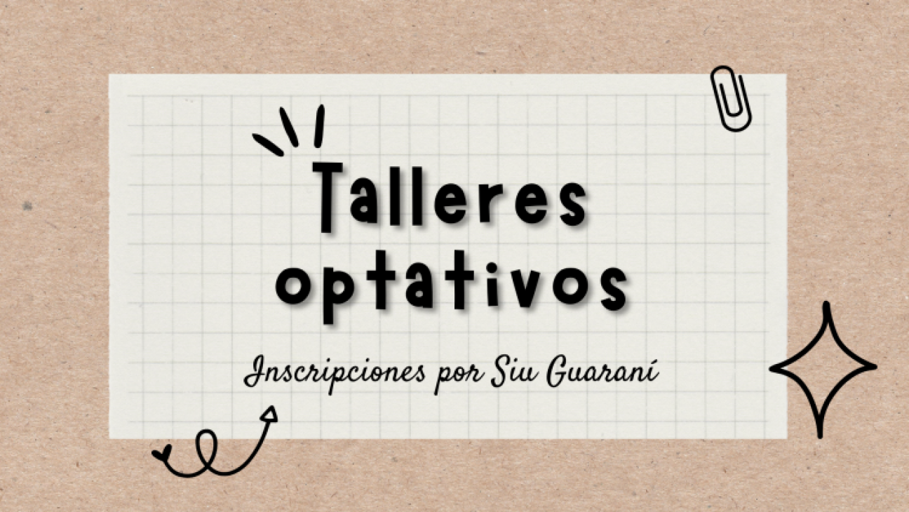 imagen Abren inscripciones para los talleres optativos