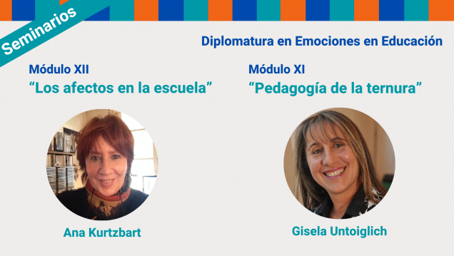 imagen Dos seminarios de la Diplomatura en Emociones abordarán los afectos en la escuela y la pedagogía de la ternura