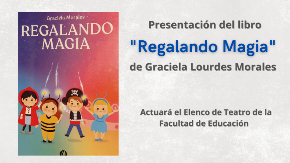 imagen Presentación del libro "Regalando Magia" de Graciela Lourdes Morales