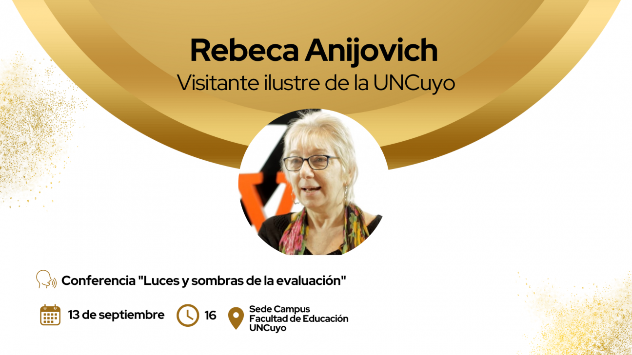 imagen Distinguirán a Rebeca Anijovich como visitante ilustre de la UNCuyo