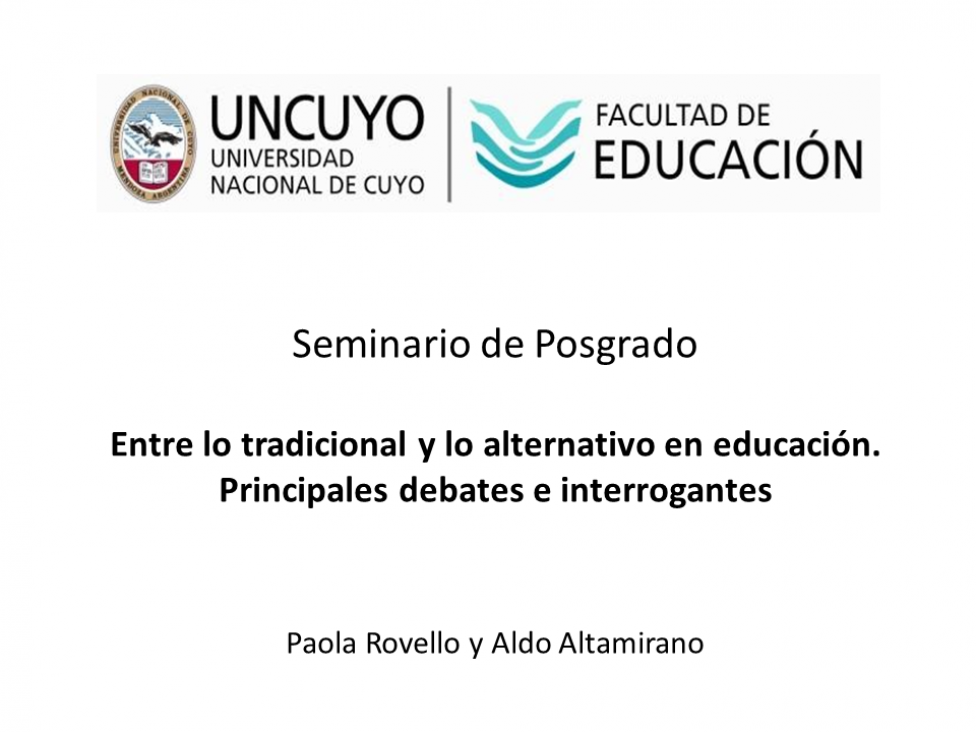 imagen Analizan lo tradicional y lo alternativo en Educación en un seminario de posgrado