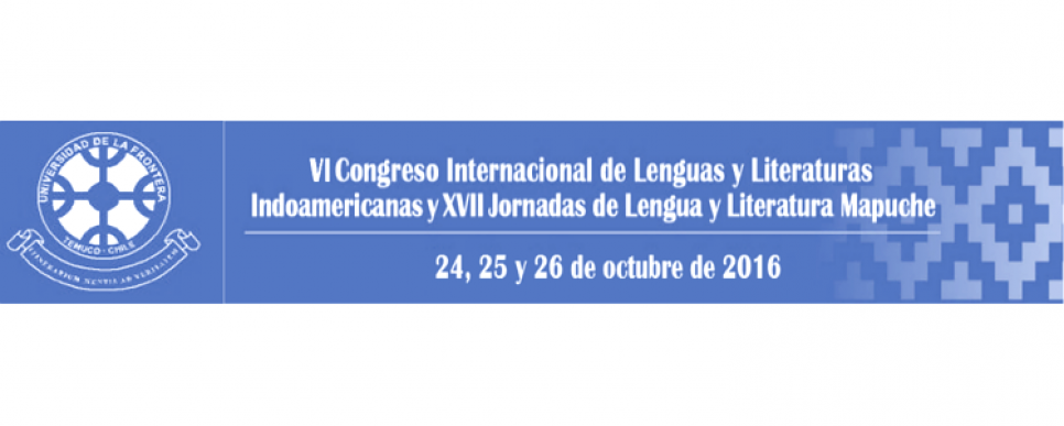 imagen Invitan al VI Congreso Internacional de Lenguas y Literaturas Indoamericanas y las XVII Jornadas de Lengua y Literatura Mapuche