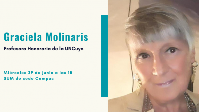 imagen Distinguirán a Graciela Molinaris como Profesora Honoraria de la UNCuyo