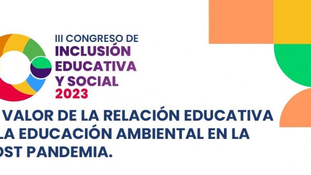 imagen Convocan a estudiantes para participar en el III Congreso de Inclusión Educativa y Social
