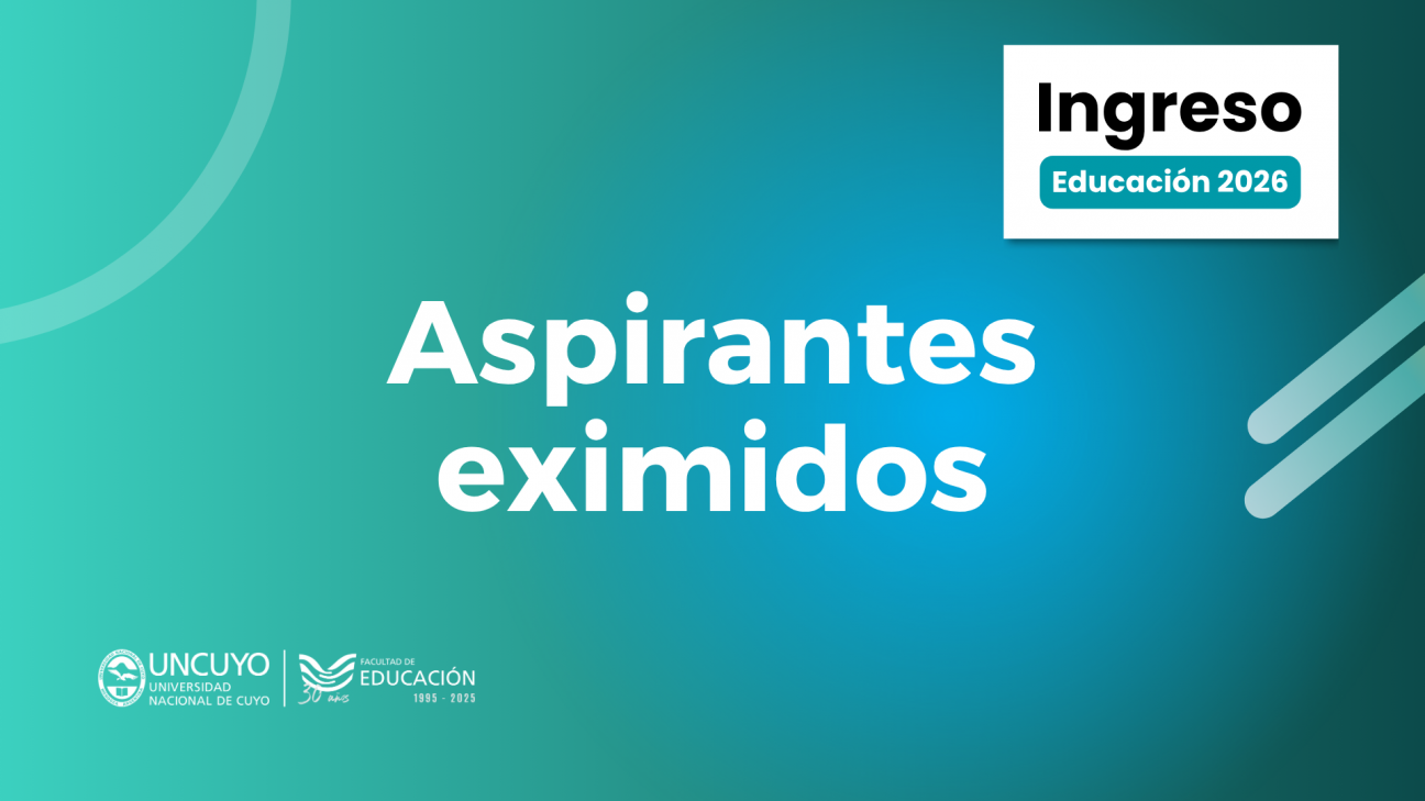 imagen ¿Quiénes están eximidos del ingreso en la Facultad de Educación?